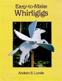Easy To Make Whirligigs - Preview