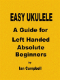 Easy Ukulele A Guide For Left Handed Absolute Beginners - Preview