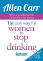 Easy Way For Women To Stop Drinking - Preview