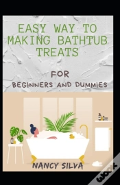 Capa do artigo Easy Way To Making Bathtub Treats For Beginners And Dummies