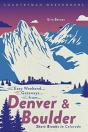 Easy Weekend Getaways From Denver And Boulder - Preview