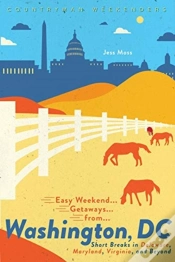 Capa do artigo Easy Weekend Getaways From Washington, Dc