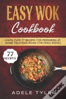 Easy Wok Cookbook