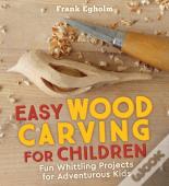 Easy Wood Carving For Children