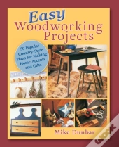 Easy Woodworking Projects: 50 Popular Co