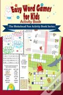 Easy Word Games For Kids Activity Book