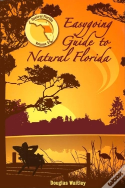 Capa do artigo Easygoing Guide To Natural Florida