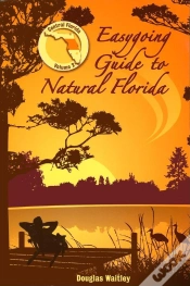 Capa do artigo Easygoing Guide To Natural Florida