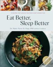 Eat Better, Sleep Better