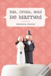 Capa do artigo Eat, Drink, And Be Married