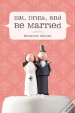 Capa do artigo Eat, Drink, And Be Married