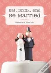 Capa do artigo Eat, Drink, And Be Married