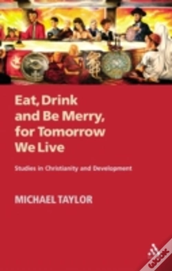 Capa do artigo Eat, Drink And Be Merry For Tomorrow We Live