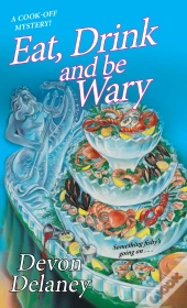 Eat, Drink And Be Wary