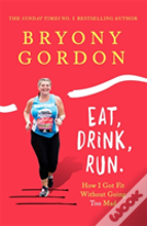 Eat, Drink, Run