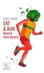 Eat & Run - Preview