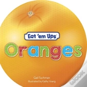 Eat Em Ups Oranges