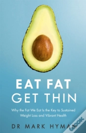 Capa do artigo Eat Fat Get Thin