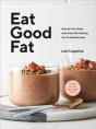 Eat Good Fat - Preview