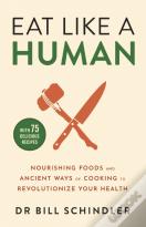 Eat Like A Human
