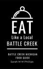 Eat Like A Local- Battle Creek - Preview