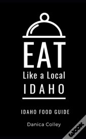 Eat Like A Local-Idaho