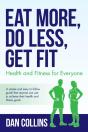 Eat More, Do Less, Get Fit - Preview