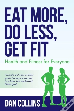 Capa do artigo Eat More, Do Less, Get Fit