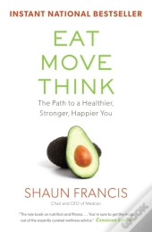 Eat, Move, Think