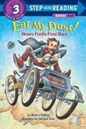 Eat My Dust! Henry Ford'S First Race