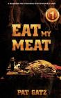 Eat My Meat - A Beginners Field Dressing Guide For Small Game - Preview