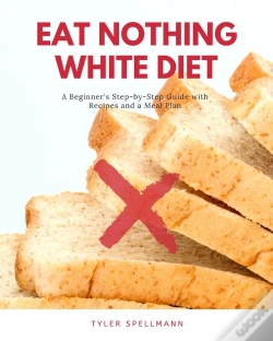 Capa do artigo Eat Nothing White Diet