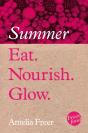Eat. Nourish. Glow - Summer - Preview