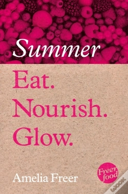Capa do artigo Eat. Nourish. Glow - Summer