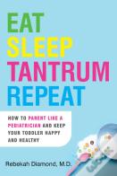 Eat Sleep Tantrum Repeat