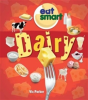 Eat Smart: Dairy - Preview