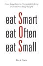 Eat Smart, Eat Often, Eat Small - Preview