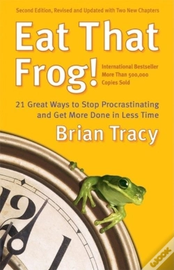 Capa do artigo Eat That Frog! 21 Great Ways To Stop Procrastinating: Get More Don In Less Time