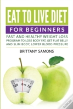 Capa do artigo Eat To Live Diet For Beginners