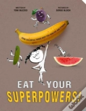 Eat Your Superpowers!