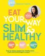 Eat Your Way Slim & Healthy - Preview