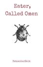 Eater, Called Omen - Preview