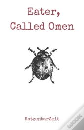 Eater, Called Omen