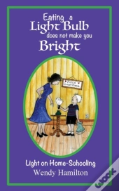 Eating A Light Bulb Does Not Make You Bright