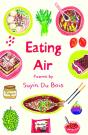 Eating Air - Preview