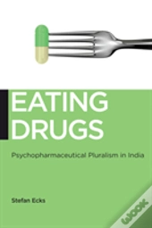 Eating Drugs