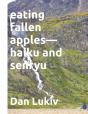 Eating Fallen Apples-Haiku And Senryu - Preview