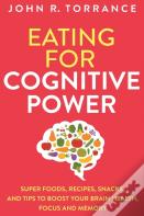 Eating For Cognitive Power