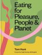 Eating For Pleasure, People & Planet - Preview