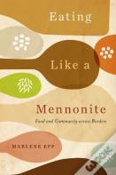 Eating Like A Mennonite